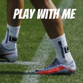 Play With Me
