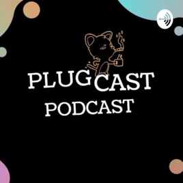 PlugCastPodcast