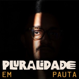 Pluralidade Em Pauta