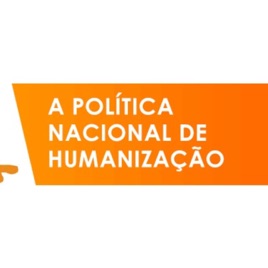 PNH- Política Nacional de Humanização