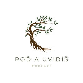 Poď a uvidíš!