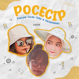 Pocecip (Podcast Cerita Cinta & Persahabatan)