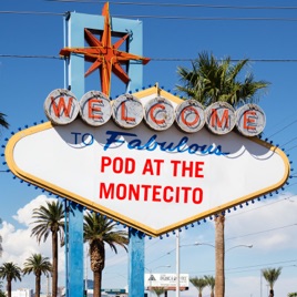 Pod at the Montecito: A "Las Vegas" Watchalong