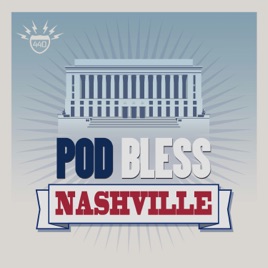 Pod Bless Nashville