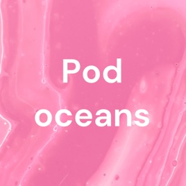 Pod oceans