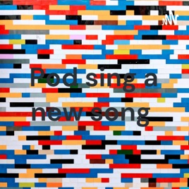 Pod sing a new song