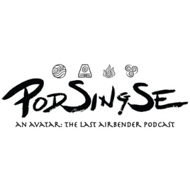 Pod Sing Se: An Avatar The Last Airbender Podcast