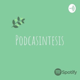 Podcasintesis