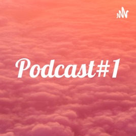 Podcast#1