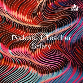 Podcast 1 Teacher Salary: Waiting for Superman in depth