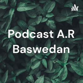 Podcast A.R Baswedan