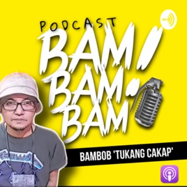 PODCAST BAMBAMBAM!