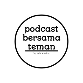 Podcast Bersama Teman
