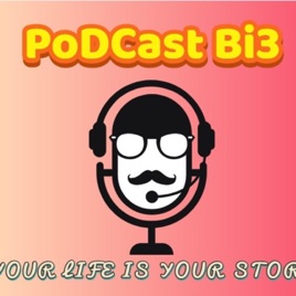 PodCast Bi3
