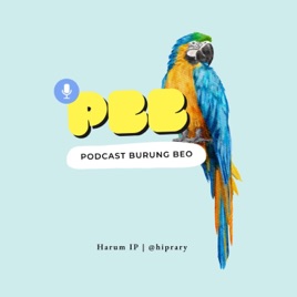 Podcast Burung Beo