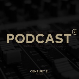 Podcast C21 | Podcast Properti Indonesia