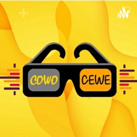 Podcast Cewe VS Cowo