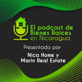 Podcast de Bienes Raíces en Nicaragua