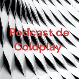 Podcast de Coldplay