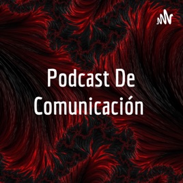 Podcast De Comunicación