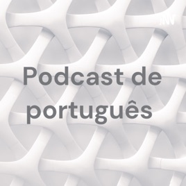 Podcast de português