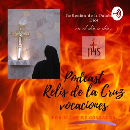 PODCAST DE RELIS DE LA CRUZ VOCACIONES