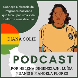 Podcast Diana Soliz Soria de Garcia