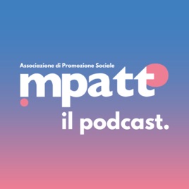 Podcast d'Impatto: la sostenibilità alla portata di tuttə!