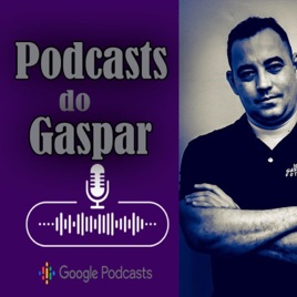 Podcast Do Gaspar