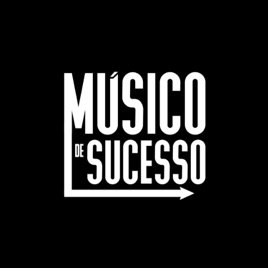 Podcast do Músico de Sucesso
