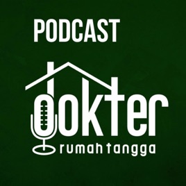 Podcast Dokter Rumah Tangga