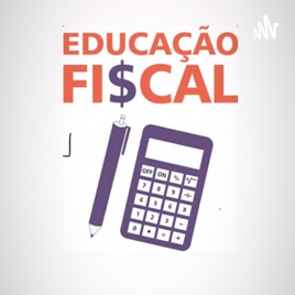 Podcast Educação Fiscal