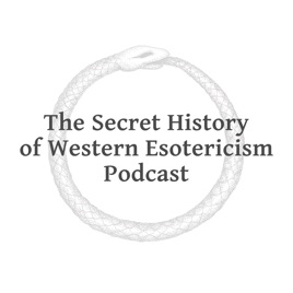 Podcast episodes – The Secret History of Western Esotericism Podcast (SHWEP)