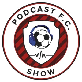 Podcast FC Show Soccer Podcast
