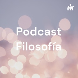 Podcast Filosofía