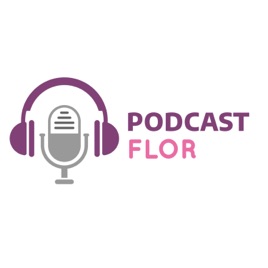 PODCAST FLOR