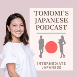 Podcast for people who don't want to learn Japanese from textbooks.
