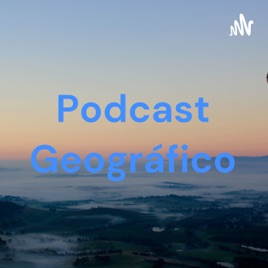 Podcast Geográfico