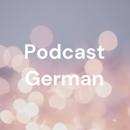 Podcast German