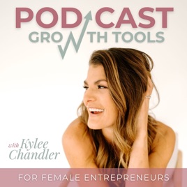 Podcast Growth Tools: Podcast Marketing, SEO, and Monetization for Female Entrepreneurs