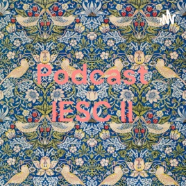 Podcast IESC II