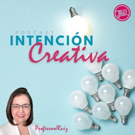 Podcast Intención Creativa