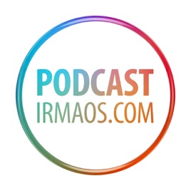 Podcast irmaos.com
