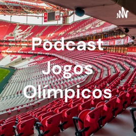Podcast Jogos Olímpicos