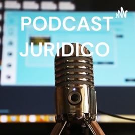 PODCAST JURIDICO