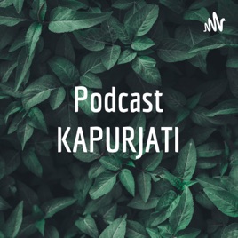 Podcast KAPURJATI