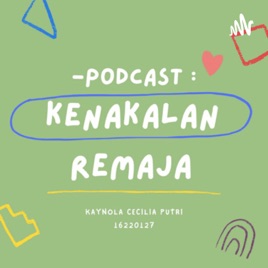 —podcast: kenakalan remaja