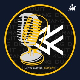 PODCAST KURANG DUIT