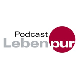 Podcast Leben pur