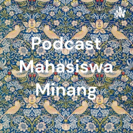 Podcast Mahasiswa Minang